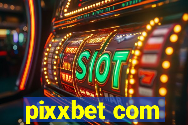 pixxbet com